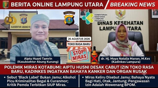 Sebut ‘Black Label’ Bukan Jamu, Aiptu Husni Desak Izin Toko Rasa Baru Dicabut; Kadinkes Lampura Ingatkan Bahaya Kanker dan Organ Rusak akibat Miras
