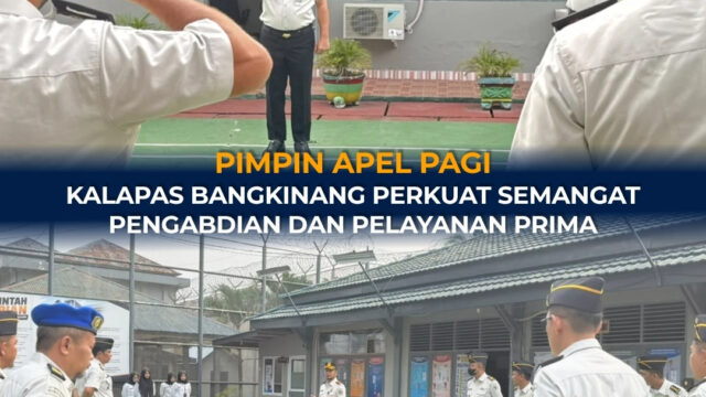 Pimpin Apel Pagi, Kalapas Bangkinang Perkuat Semangat Pengabdian Dan Pelayanan Prima 