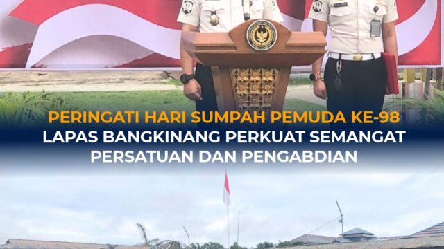 Peringatan Hari Sumpah Pemuda yg ke – 98 Lapas Bangkinang Perkuat Semangat Persatuan Dan Pengabdian